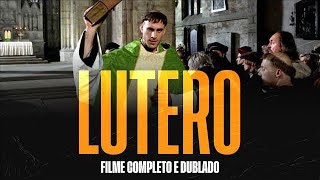 Lutero  Filme Completo e Dublado [upl. by Elleneg]