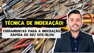 2 Ferramentas para Indexação Rapida no Google [upl. by Sitto]