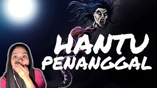 HANTU PENANGGAL CERITA SERAM  REACTION 👻 [upl. by Lleirbag634]