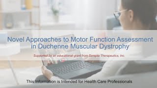 Novel Approaches to Motor Function Assessment in Duchenne Muscular Dystrophy [upl. by Calvin]