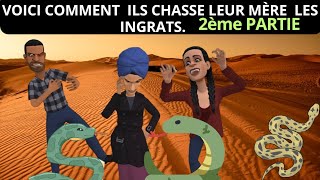 Comment ils chasse leur mère ĺes enfants ingrats [upl. by Iz]