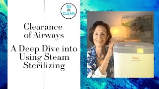 A Deep Dive into Using Steam Sterilizing [upl. by Dorehs]