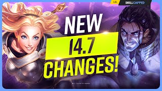 ALL NEW CHANGES for PATCH 147  League of Legends [upl. by Atteuqram]