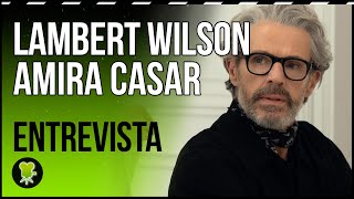 Lambert Wilson y Amira Casar LA MAISON quotEs una especie de tragedia griegaquot [upl. by Uttica]