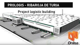 BIM Logistic Warehouse for Prologis at Ribarroja de Turia  Valencia [upl. by Tiff]