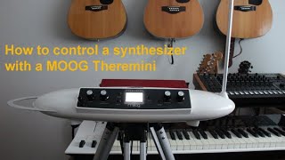 A tutorial on how to use the MOOG Theremini to control a synthesizer using MIDI [upl. by Melita657]