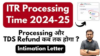 ITR Processing Time for AY 202425  ITR Return Under Processing  ITR Refund Status AY 202425 [upl. by Honey]