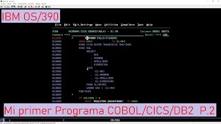 IBM OS390 Mi Primer Programa COBOLCICSDB2 Parte 2 [upl. by Georgi]