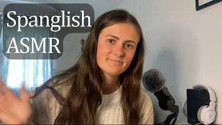 ASMR Whispered Spanglish Chatter  SpanishEnglish [upl. by Ikilisav]