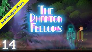 The Phantom Fellows — Part 14  Panic Room [upl. by Hamilton]