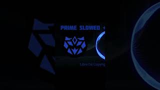 Prime  JosuPrime Slowed  Reverb [upl. by Cenac]