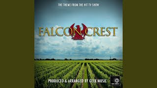 Falcon Crest Main Theme From quotFalcon Crestquot [upl. by Ireva]