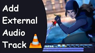 How to Add External Audio Track to a Video or Movie in VLC Media Player  Replace Audio in VLC [upl. by Nosoj53]