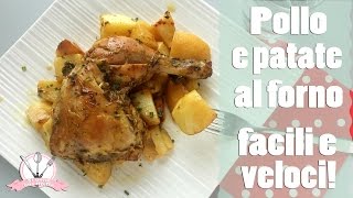 POLLO E PATATE AL FORNO  FACILI E VELOCI [upl. by Antons953]