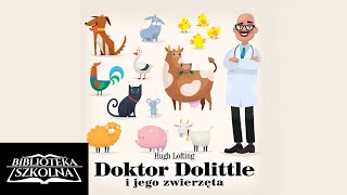 2 Doktor Dolittle i jego zwierzęta Mowa zwierząt  Audiobook PL [upl. by Esertap816]