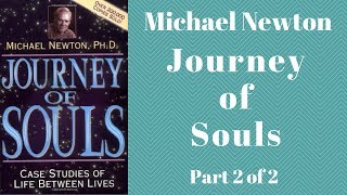 👻 Journey of Souls Audiobook Full by Michael Newton  Case Studies of Life Between Lives Part 2 of 2 [upl. by Amaras]