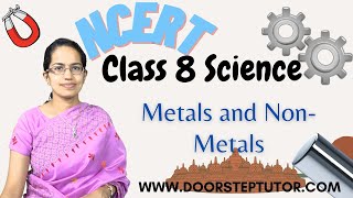 NCERT Class 8 Science Chapter 4 Materials Metals amp NonMetals  CBSE  English  NSO  Olympiad [upl. by Marcelline31]