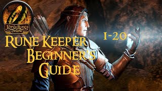 Lord of the Rings Online 2022 Rune Keeper 120 Beginners Guide [upl. by Anelet942]