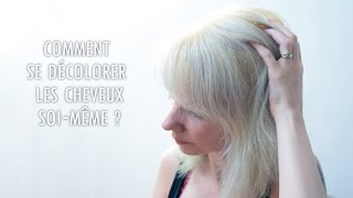 How to  Comment se décolorer les cheveux soimême [upl. by Dougal632]