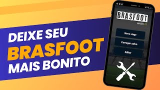 COMO EDITAR E MODIFICAR SEU BRASFOOT MOBILE [upl. by Nahtnhoj]