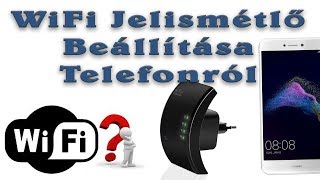 WiFi Jelismétlő beállítása telefonról [upl. by Alroi]