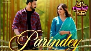 PARINDAY  B PRAAK  Gippy Grewal  Sargun Mehta  new song  slowed  reverb use Headphones 🎧 [upl. by Noram]