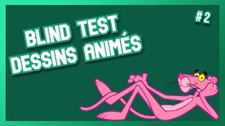 BLIND TEST Dessin Animé 2 [upl. by Swift]