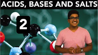 Chemistry Acids Bases and Salts Part 2 [upl. by Dnalhsa]