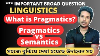 61BQ  What is Pragmatics  Pragmatics vs Semantics  Learn with Polash [upl. by Sekoorb]