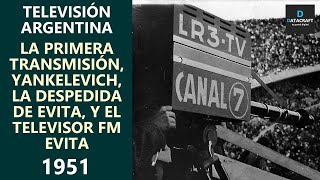 Historia de la primera transmisión de la Televisión Argentina Yankelevich y la despedida de Evita [upl. by Ilellan]