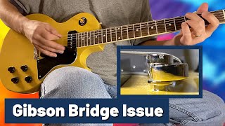 Gibson Les Paul Bridge  What Is Going On Wrap Around Tailpiece Issue [upl. by Napier]