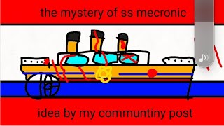 ss mecronic the ghost ship [upl. by Knah]