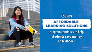 CSUSB continues to help students save money through the Affordable Learning Solutions program [upl. by Eislek303]