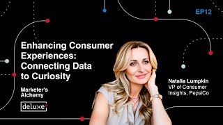 Enhancing Consumer Experiences Connecting Data to Curiosity with Natalia Lumpkin [upl. by Nirehtak257]