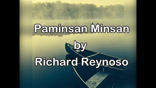 Paminsan Minsan by Richard Reynoso Lyrics [upl. by Fiertz]