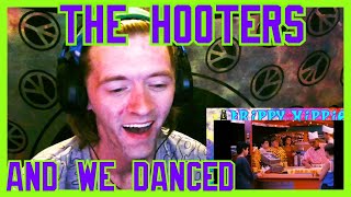 And We DancedHooters Reaction REUPLOAD [upl. by Notelrac803]