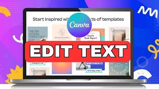 How to Edit text in Canva 2024 [upl. by Eirehc]