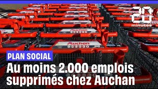 Auchan  Le « plan de retour à la croissance » passe par 2389 suppressions de postes [upl. by Marcin380]