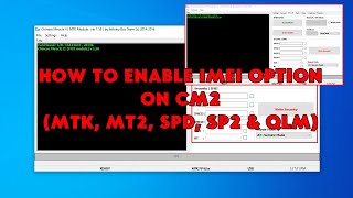 How To Enable IMEI Option on CM2 MTK MT2 SPD SP2 amp QLM  romshillzz [upl. by Jelsma]