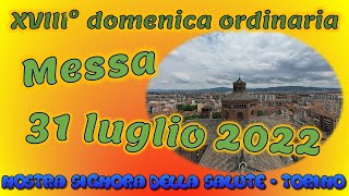 Messa 31 luglio 2022 [upl. by Eatnuahc589]