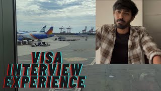 My Visa Interview Experience Raw [upl. by Derek]