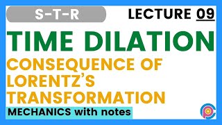 Time dilation consequence of Lorentz transformation  what is time dilation effect [upl. by Llednav]