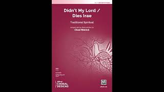 Didnt My LordDies Irae SATB arr Chad Weirick – Score amp Sound [upl. by Asaert]