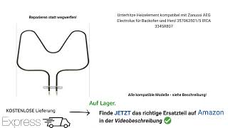 Unterhitze Heizelement wechseln amp tauschen Zanussi AEG Electrolux 3570635015 IRCA 3345R807 [upl. by Akinyt]