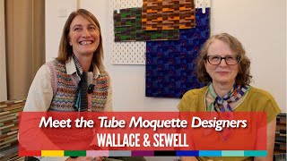 Meet Tube Moquette Designers  Wallace amp Sewell [upl. by Maxentia779]