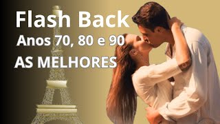 💕Músicas Internacionais Antigas Anos 70 80 e 90 💕 AS MELHORES 💕 FLASH BACK [upl. by Kosak]