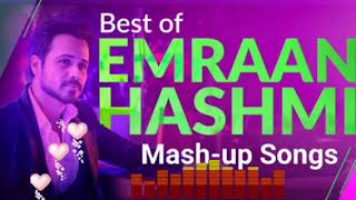 Emraan Hashmi Romantic Songs Mashup  Top Romantic Songs  Top Hindi Songs [upl. by Lewak77]