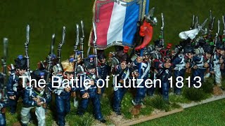 The Battle of LUTZEN 1813  The Prussian Assault [upl. by Cristi]