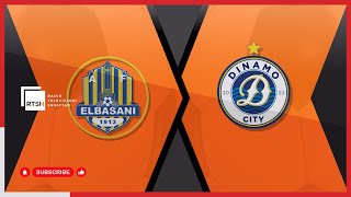 AF Elbasani – Dinamo City  Abissnet Superiore  Java 12  Futboll  RTSH [upl. by Hannah]