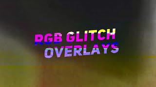 RGB GLITCH OVERLAY PACK [upl. by Sekoorb]